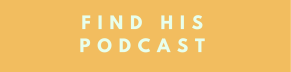 Find His Podcast button